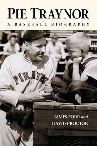 Pie Traynor - James Forr
