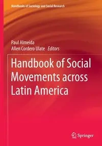 Handbook of Social Movements across Latin America - Almeida Paul