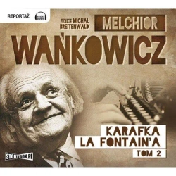 Karafka La Fontaine'a T.2 audiobook - Melchior Wańkowicz