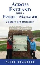 Across England with a Project Manager - Peter Teasdale