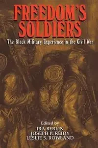 Freedom's Soldiers - Reidy Joseph P.