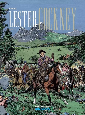 Lester Cockney. Tom 2 - Franz