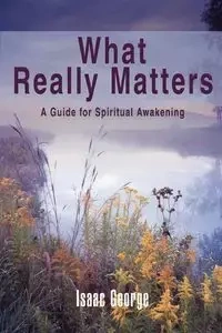 What Really Matters - George Isaac