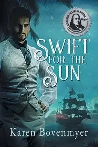 Swift for the Sun - Karen Bovenmyer