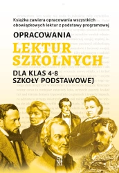 Opracowania lektur szkolnych dla klas 4-8 - Katarzyna Zioła-Zemczak