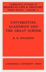 Universities, Academics and the Great Schism - Swanson R. N.