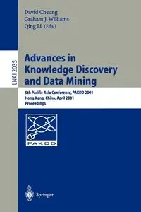 Advances in Knowledge Discovery and Data Mining - Cheung David