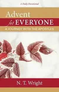 Advent for Everyone - Wright N. T.