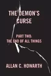 The Demon's Curse Part Two - Allan C. Howarth