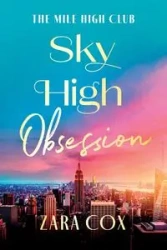 Sky High Obsession - Cox Zara