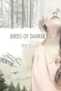 Birds of Darkness - Ben Zeller