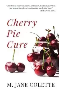 Cherry Pie Cure - Colette Jane M.