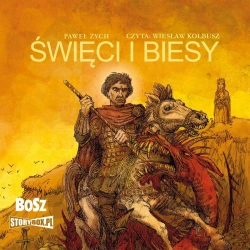 audiobook Święci i biesy - Paweł Zych