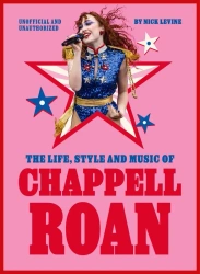 The Life, Style and Music of Chappell Roan wer. angielska - Nick Levine