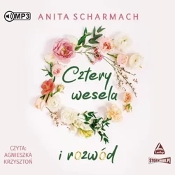 Cztery wesela i rozwód audiobook - Anita Scharmach