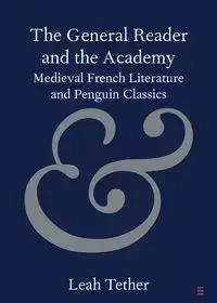 The General Reader and the Academy - Leah Tether
