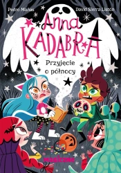 Anna Kadabra. Przyjęcie o północy - Pedro Manas