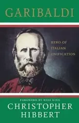 Garibaldi - Christopher Hibbert