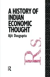 A History of Indian Economic Thought - Dasgupta Ajit K.