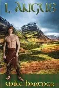 I, Angus - Mike Hartner
