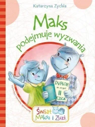 Maks podejmuje wyzwania - Katarzyna Zychla, Agnieszka Filipowska (ilustr.)