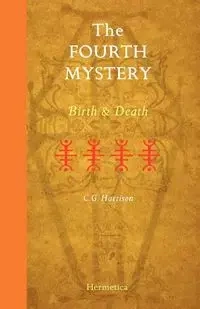 The Fourth Mystery - Harrison C. G.