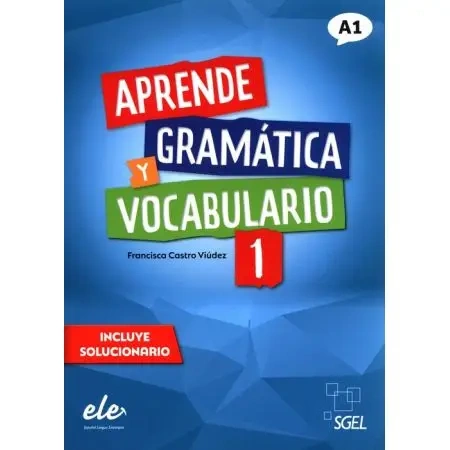 Aprende Gramatica y vocabulario 1 A1 - Francisca Castro Viudez