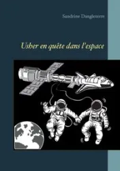 Usher en quête de l'espace - Dangleterre Sandrine