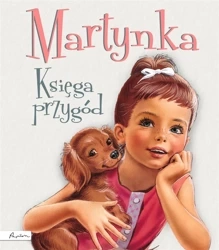 Martynka. Księga przygód - Gilbert Delahaye