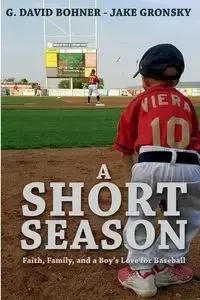 A Short Season - David Bohner