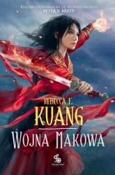 Trylogia Wojen Makowych T.1 Wojna makowa BR - Rebecca F. Kuang
