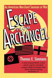 Escape from Archangel - Simmons Thomas E.