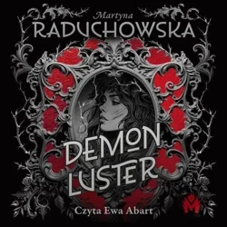 audiobook Demon Luster - Martyna Raduchowska