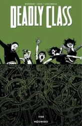 Deadly Class T.3 1988. Wężowisko - Rick Remender, Wesley Craig