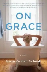 On Grace - Susie Schnall Orman