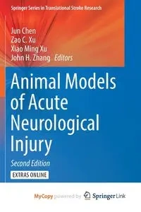 Animal Models of Acute Neurological Injury - Chen Jun
