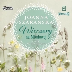 Wieczory na Miodowej 3 audiobook - Joanna Szarańska