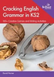 Cracking English Grammar in KS2 - David Horner