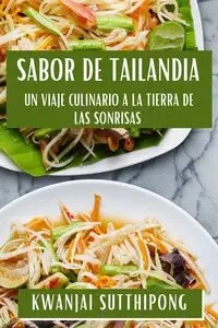 Sabor de Tailandia - Sutthipong Kwanjai