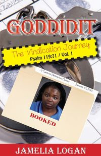 GODDIDIT The Vindication Journey - Logan Jamelia