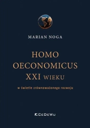 Homo oeconomicus XXI wieku - Marian Noga