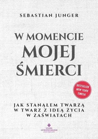 W momencie mojej śmierci - Sebastian Junger