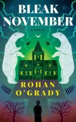 Bleak November - O'Grady Rohan
