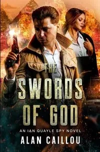 The Swords of God - Alan Caillou