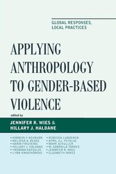 Applying Anthropology to Gender-Based Violence - Wies Jennifer R.