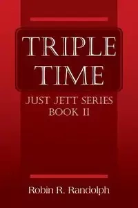 TRIPLE TIME - Randolph Robin R