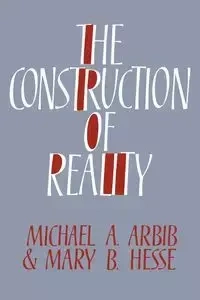 The Construction of Reality - Michael A. Arbib