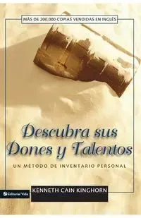 Descubra sus dones y talentos - Kenneth C. Kinghorn