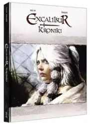 Excalibur. Kroniki - Jean-Luc Istin, Alain Brion