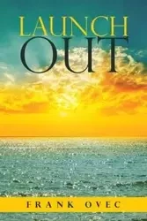 Launch Out - Frank Ovec